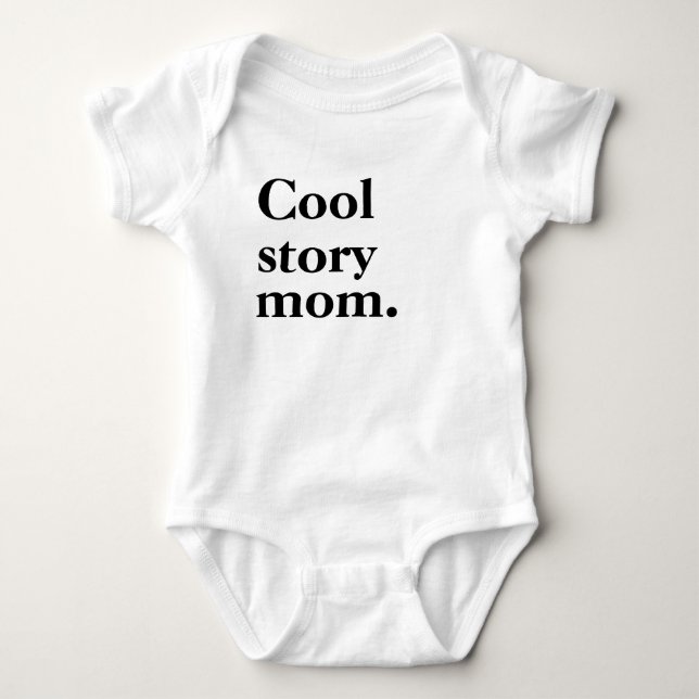 Cool Story Mama Baby Strampler (Vorderseite)