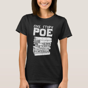 Cool Story Poe Black Cat Biografie Autor T-Shirt