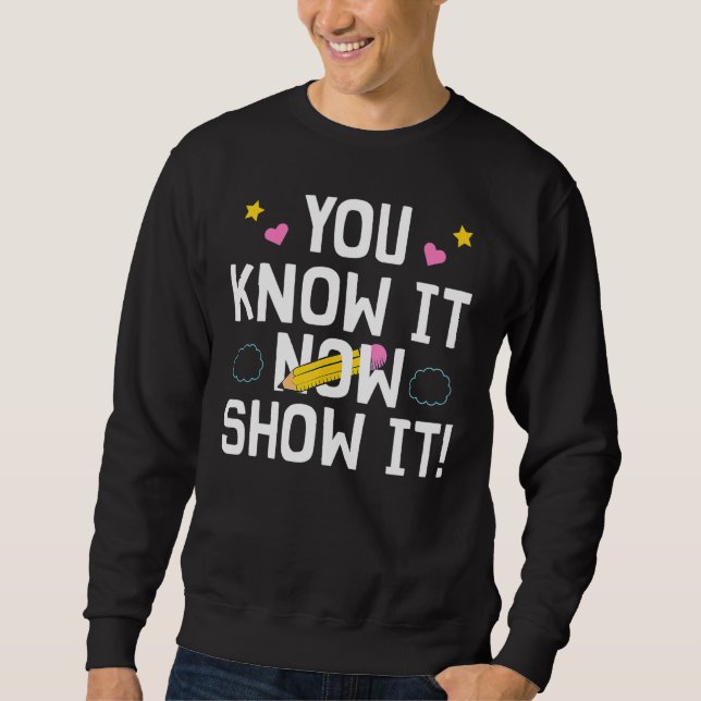 Cool Teacher Testing For Men Women Test Day Math S Sweatshirt (Vorderseite)