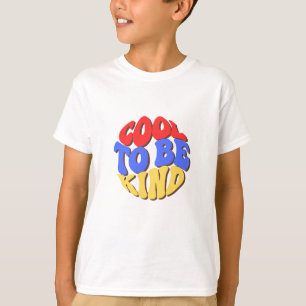 COOL TO BE KIND KIDS T-SHIRT