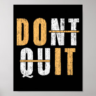 Cool tun es Affiramtion nicht beenden Motivierend Poster