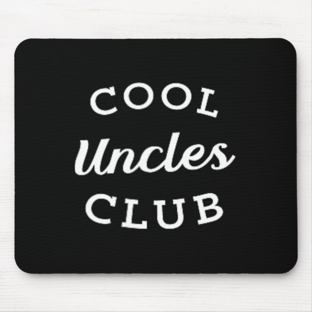 Cool Uncles Club Best Uncle Ever Funny Vathday Mousepad (Vorne)