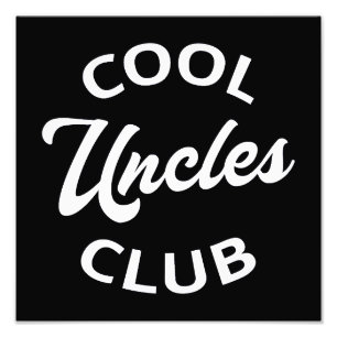 Cool Uncles Club I Fotodruck