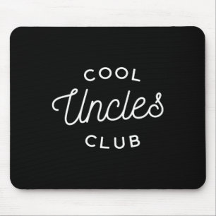 Cool Uncles Club Mousepad