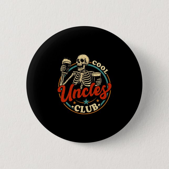 Cool Uncles Club Shirt Uncle Skeleton Men Fathers  Button (Vorderseite)