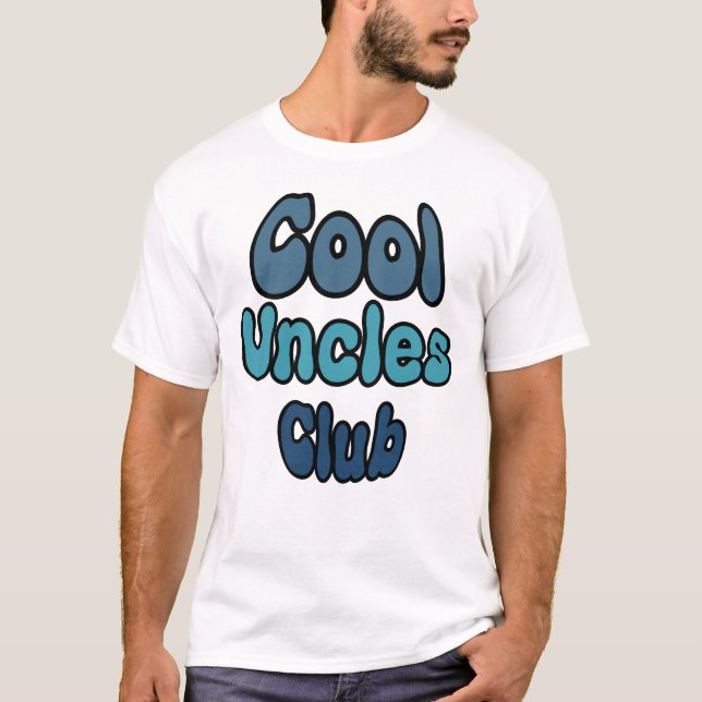 Cool Uncles Club T - Shirt - Fun Gift for Uncle (Vorderseite)