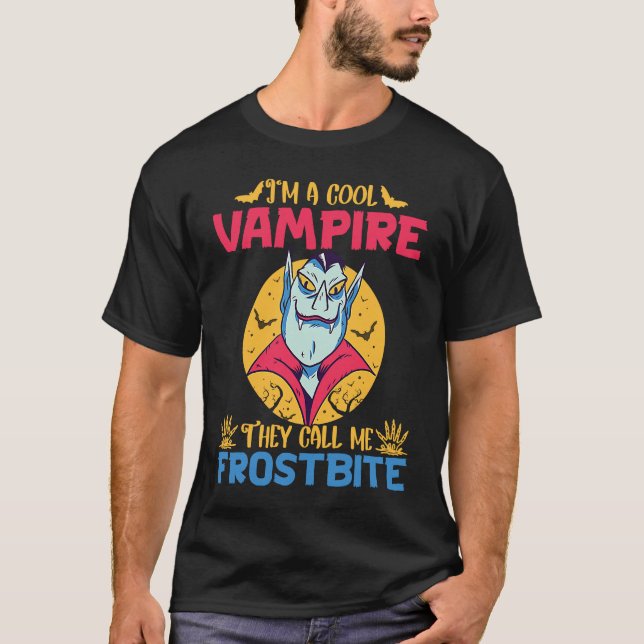 Cool Vampire Call Me Frostbite Halloween Vampire T-Shirt (Vorderseite)