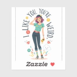 Cool Weird Girl Illustration I Like You Quirky  Aufkleber