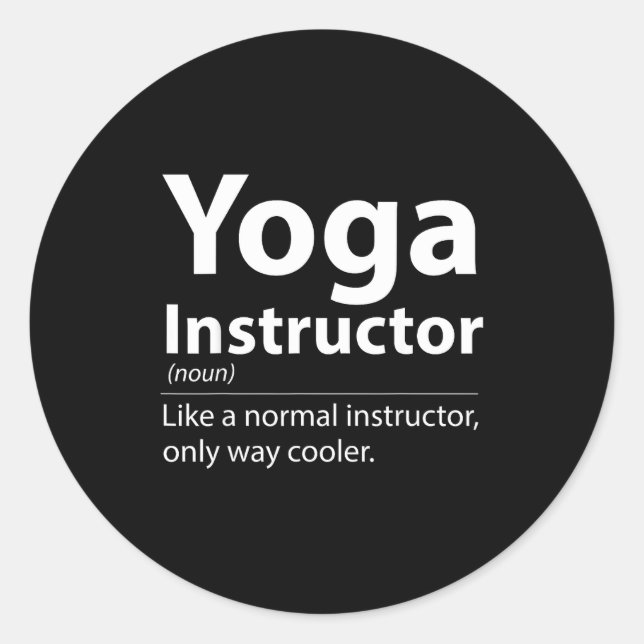 Cool Yoga Instructor Definition Funny Yoga Lover  Runder Aufkleber (Vorderseite)