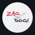 Cool Zag Dog Quartz Wall Clock Große Wanduhr<br><div class="desc">New "Zag Dog" brand Quartz Wall Clock will get attention while showing the time This cool edgy clock is both stylish and trendy showing you have good taste (and the time). Customize the text to make it personal or leave as-is. You'll need to find a wall for this design classic...</div>