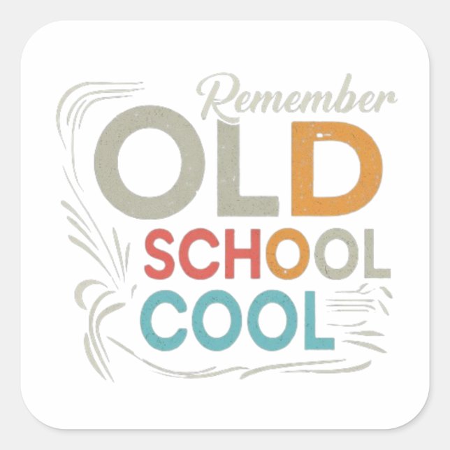 Coole Alte Schule Quadratischer Aufkleber (Vorderseite)