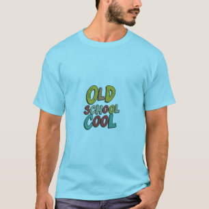 Coole Alte Schule T-Shirt