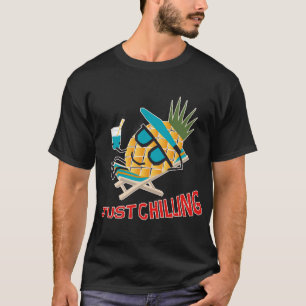 Coole Ananas Fruit Chilling Funny Kawaii Sommer T-Shirt