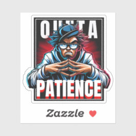 Coole Außenheitsgeduld Aufkleber