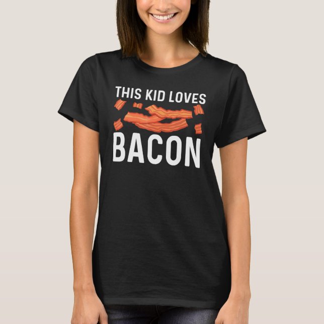Coole Bacon Art für Kinder Jungen Schweinefleisch  T-Shirt (Vorderseite)