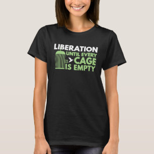Coole Befreiung, bis jeder Käfig leer ist Vögel So T-Shirt