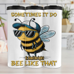 Coole Biene tut es manchmal Thermosbecher