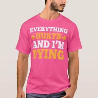 Coole Bodybuilding - alles tut mir weh T-Shirt