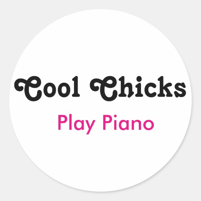 Coole Chicks Piano Runder Aufkleber (Vorderseite)