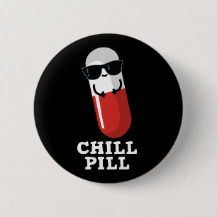 Coole Chill Pill Pun Dark BG Button