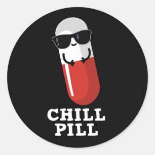 Coole Chill Pill Pun Dark BG Runder Aufkleber