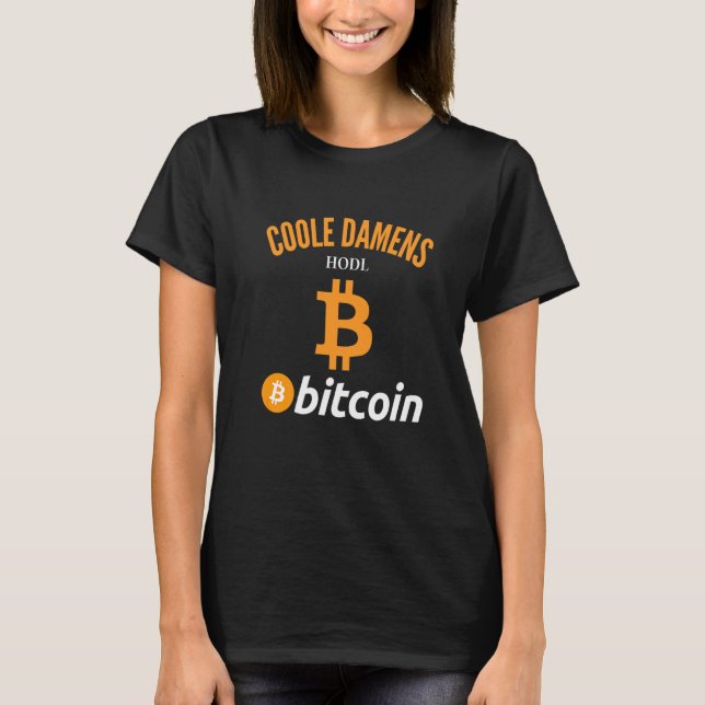 Coole Damen Hodl Bitcoin Deutschland German Girl C T-Shirt (Vorderseite)