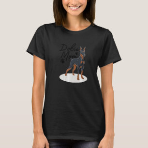 Coole Doberman Mama für Frauen Mädchen Mutter Dobe T-Shirt