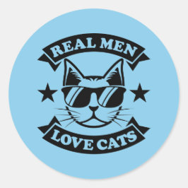 coole echte Männer Liebe Katzen Runder Aufkleber