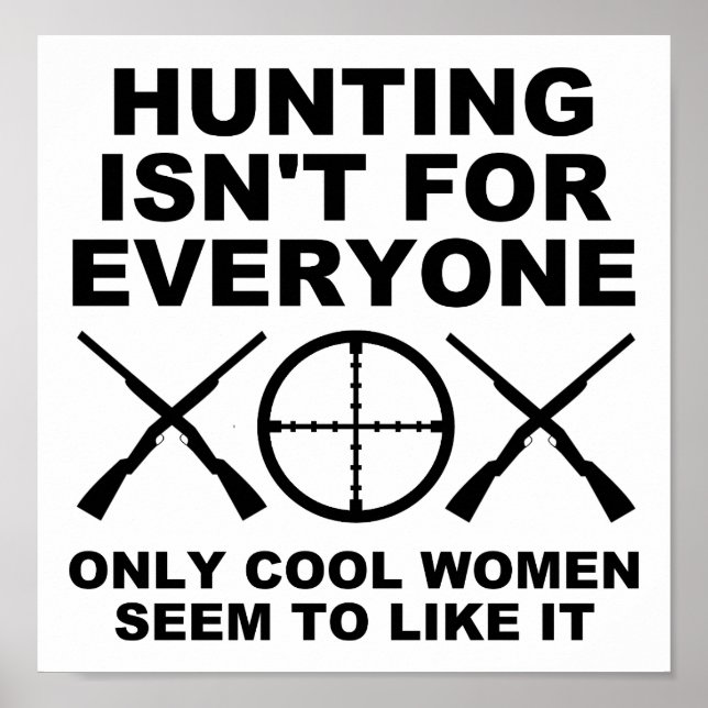 Coole Frauen mögen die Jagd auf das Jagdplakat Poster (Vorne)