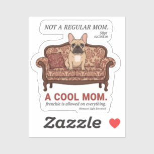Coole Frenchie-Mutter Lustige Französische Bulldog Aufkleber