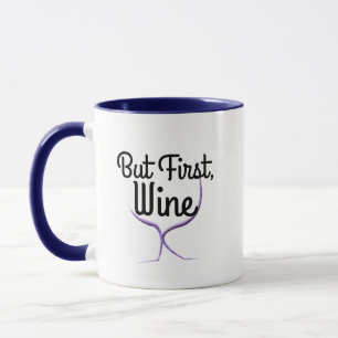 Coole Funny but First Wine Spaß Puffsgeschenke m Tasse