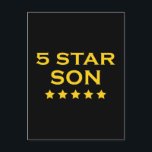 Coole Geschenke: Fünf Sterne Son Postkarte<br><div class="desc">Five Star Son ist eine stilvolle, coole und lustige Sammlung von lustigen Geschenken und Geschenkideen, die für Sie entwickelt wurden, um Ihren 1. Sohn zu Weihnachten, Geburtstagsfeiern, Jahrestagen, Feiern und besonderen Anlässen zu geben. Jedes klassische Geschenk für Fünf-Sterne-Söhne ist anpassbar: Fügen Sie Ihre eigene Text, persönliche Nachricht, Grafik, Foto oder...</div>