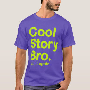 Coole Geschichte Bro. Amerikanischer KleiderT - T-Shirt