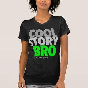 Coole Geschichte Bro (Grün) T-Shirt