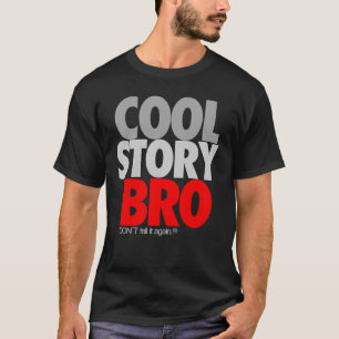 "Coole Geschichte Bro" (Rot) T-Shirt