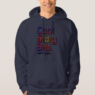 Coole Geschichte Bro. Sagen Sie ihm again5TBV Hoodie