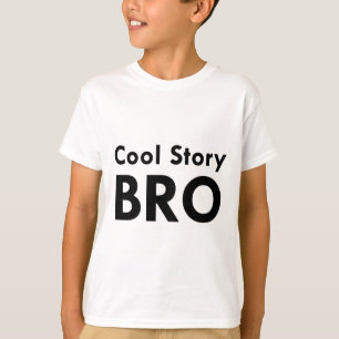 Coole Geschichte Bro T-Shirt