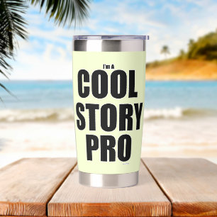 Coole Geschichte Pro Lustiger Autor Slogan Thermobecher