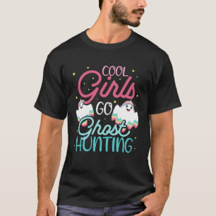Coole Girls Hosting Hobby für Paranormal Inve T-Shirt