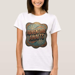 Coole Gold-Abenteuer warten Slogan-T-Shirt T-Shirt