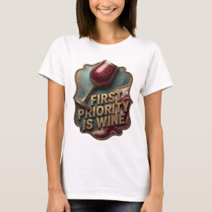 Coole Gold ERSTES GEBOT IST WEIN Slogan T-Shirt