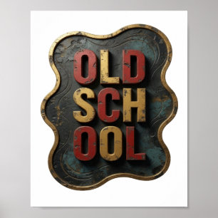 Coole Gold OLD SCHOOL Schrift Poster