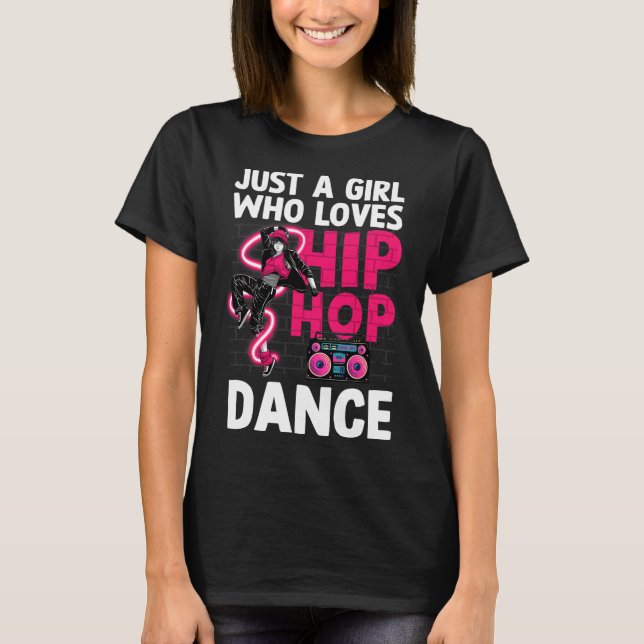 Coole Hip Hop Kunst für Frauen Mädchen Hiphop Danc T-Shirt (Vorderseite)