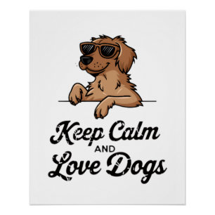Coole Hundeliebhaber-Set, Bleib ruhig und liebe Hu Poster