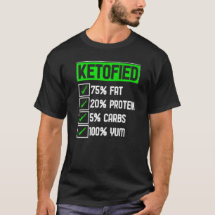 Coole Keto-Diät Ketofied Fat Protein Carbon Yum Ke T-Shirt