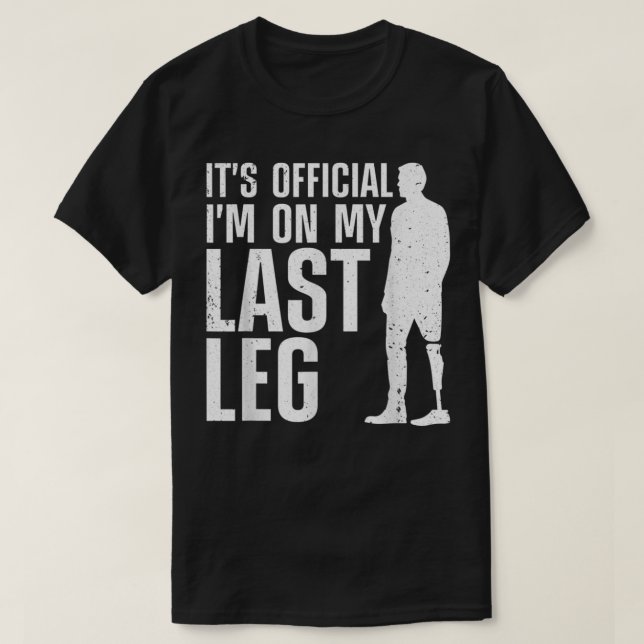 Coole Leg Amputee Art for Men Women Prothetisches  T-Shirt (Design vorne)