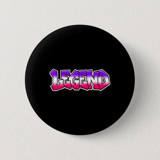 Coole Legende Graffiti Slogan Text Zitat Geschenk  Button (Vorderseite)