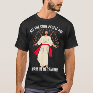 Coole Leute Werden Im Dezember Christlich Christm T-Shirt
