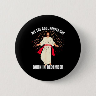 Coole Leute Werden Im Dezember Christlich Weihnach Button