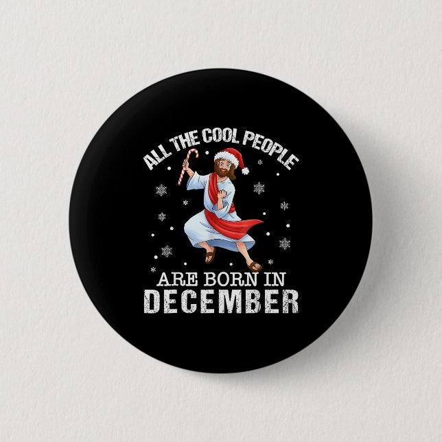 Coole Leute Werden Im Dezember Christlich Weihnach Button (Vorderseite)